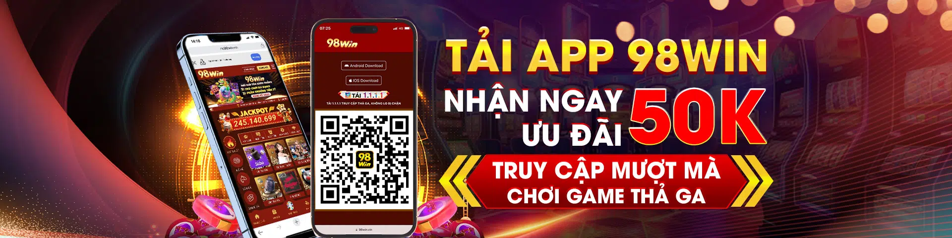 Tải app 98win nhận code 50k